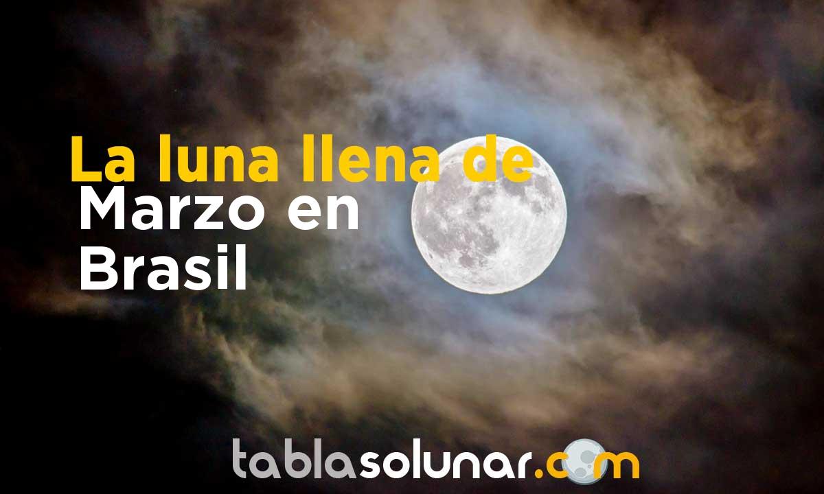 Luna llena de Marzo de 2021 en Brasil